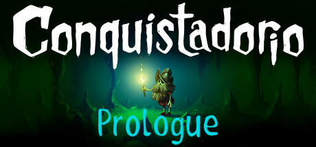 Обложка игры: Conquistadorio: Prologue