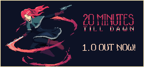 Обложка игры: 20 Minutes Till Dawn