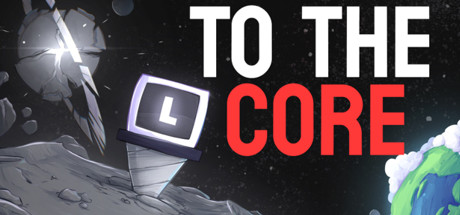 Обложка игры: To The Core
