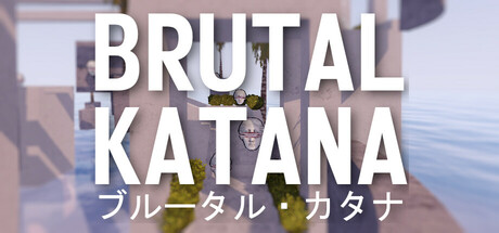 Обложка игры: BRUTAL KATANA
