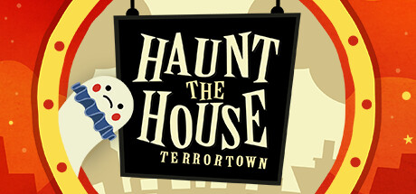 Обложка игры: Haunt the House: Terrortown