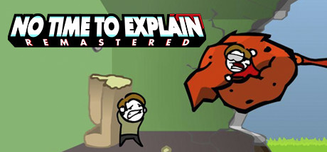 Обложка: No Time To Explain Remastered