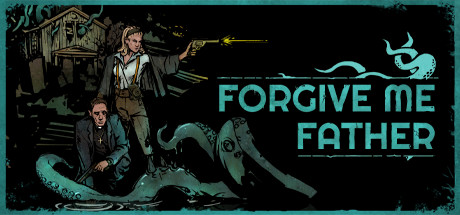 Обложка игры: Forgive Me Father