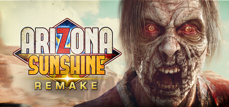 Обложка игры: Arizona Sunshine® Remake