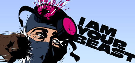 Обложка игры: I Am Your Beast