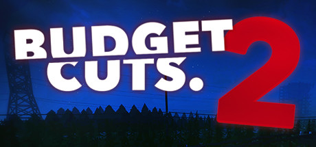 Обложка игры: Budget Cuts 2: Mission Insolvency
