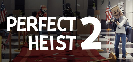 Обложка игры: Perfect Heist 2