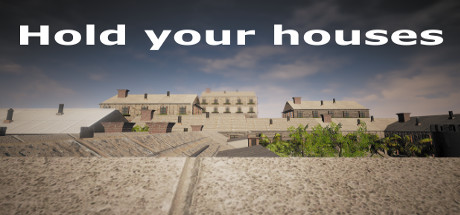 Обложка игры: Hold your houses
