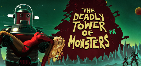 Обложка игры: The Deadly Tower of Monsters