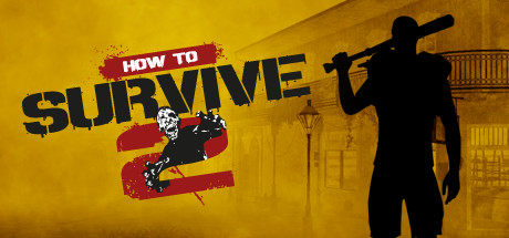 Обложка игры: How to Survive 2