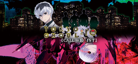 Обложка игры: TOKYO GHOUL:re [CALL to EXIST]