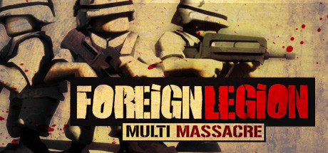 Обложка: Foreign Legion: Multi Massacre