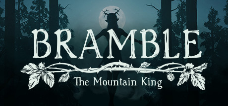 Обложка игры: Bramble: The Mountain King