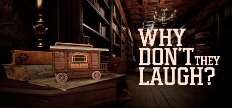 Обложка игры: Why don't they laugh?