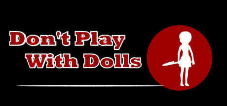 Обложка: Don't Play With Dolls
