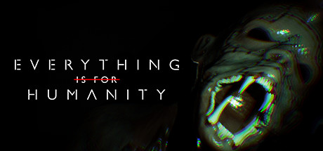 Обложка: Everything Is For Humanity