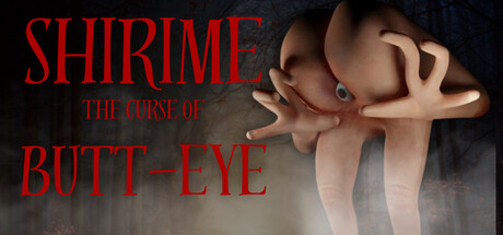 Обложка игры: SHIRIME: The Curse of Butt-Eye