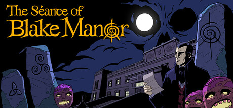 Обложка игры: The Séance of Blake Manor