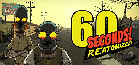 Обложка игры: 60 Seconds! Reatomized