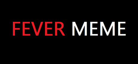 Обложка игры: Fever Meme