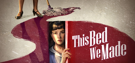 Обложка игры: This Bed We Made