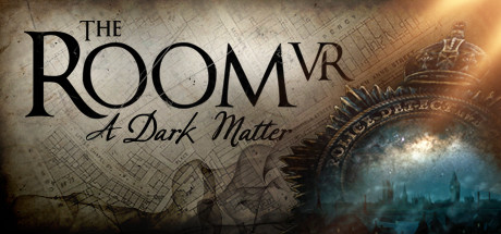 Обложка игры: The Room VR: A Dark Matter