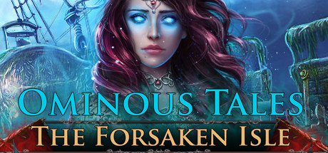 Обложка: Ominous Tales: The Forsaken Isle