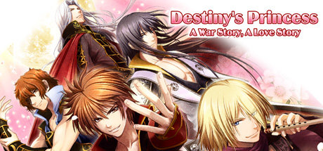 Обложка игры: Destiny's Princess: A War Story, A Love Story