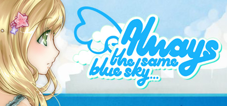 Обложка: Always The Same Blue Sky...