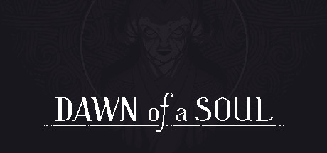 Обложка игры: Dawn of a Soul