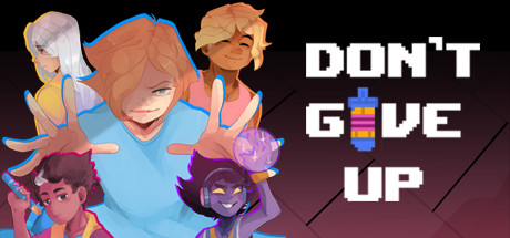 Обложка: DON'T GIVE UP: A Cynical Tale