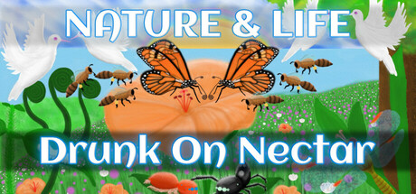 Обложка: Nature And Life - Drunk On Nectar