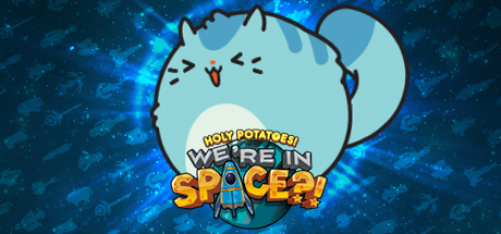 Обложка: Holy Potatoes! We’re in Space?!