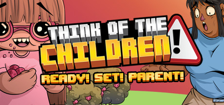 Обложка игры: Think of the Children