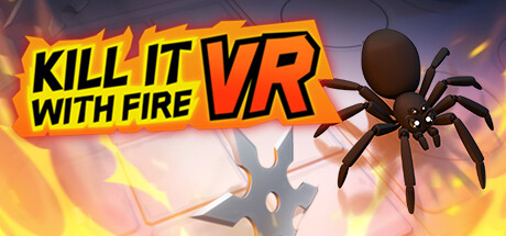 Обложка игры: Kill It With Fire VR