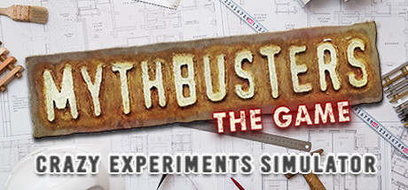 Обложка: MythBusters: The Game - Crazy Experiments Simulator