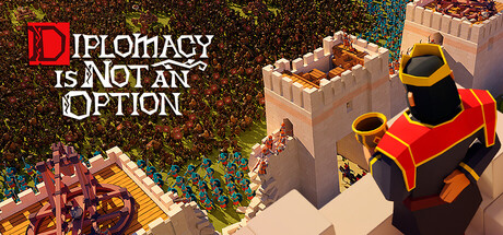 Обложка игры: Diplomacy is Not an Option