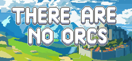 Обложка игры: There Are No Orcs