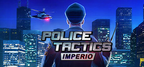 Обложка игры: Police Tactics: Imperio