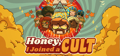 Обложка игры: Honey, I Joined a Cult