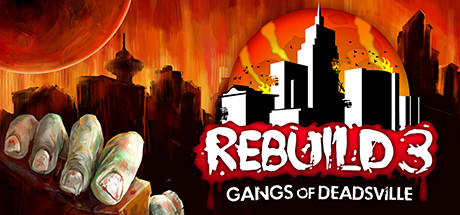 Обложка игры: Rebuild 3: Gangs of Deadsville