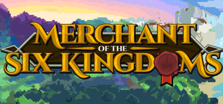 Обложка игры: Merchant of the Six Kingdoms