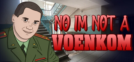 Обложка игры: No, I'm not a Voenkom