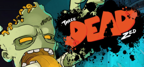 Обложка игры: Three Dead Zed