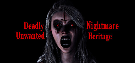 Обложка: Deadly Nightmare Unwanted Heritage