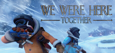 Обложка игры: We Were Here Together