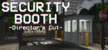 Обложка игры: Security Booth: Director's Cut