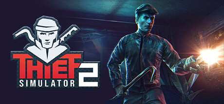 Обложка игры: Thief Simulator 2