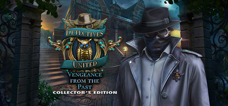 Обложка игры: Detectives United: Vengeance from the Past Collector's Edition
