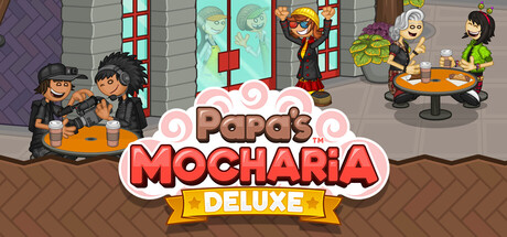 Обложка игры: Papa's Mocharia Deluxe